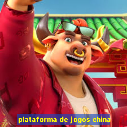 plataforma de jogos china